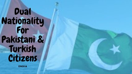 Pakistan And Turkey To Allow Dual Nationality To Their Citizens | Busted