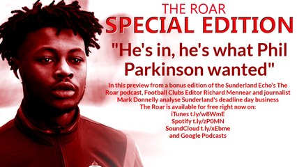 Preview: The Roar podcast deadline day round-up