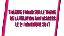 atelier sur le thème de la relation à l'usager - Théatre forum