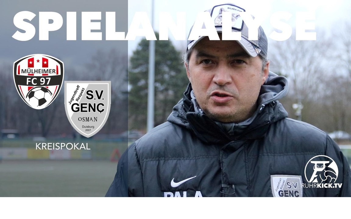 Spielanalyse | Mühlheimer FC 97 - SV Genc Osman Duisburg (4. Runde, Kreispokal Duisburg)