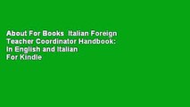 About For Books  Italian Foreign Teacher Coordinator Handbook: In English and Italian  For Kindle