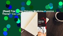 [Read] Traditional Chinese Medicine Cupping Therapy Complete