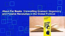 About For Books  Unravelling Gramsci: Hegemony and Passive Revolution in the Global Political