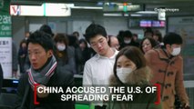 China Accuses the U.S. of Spreading Panic Over Coronavirus Instead of Helping