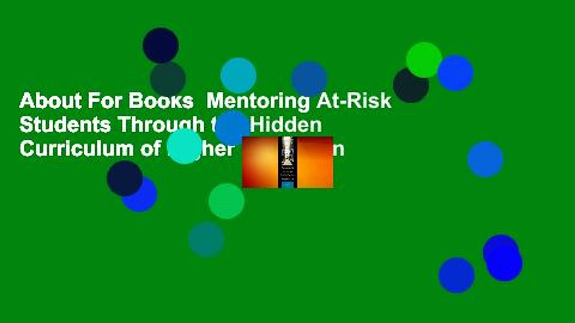 ⁣About For Books  Mentoring At-Risk Students Through the Hidden Curriculum of Higher Education
