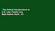 The Oxford Introductions to U.S. Law: Family Law  Best Sellers Rank : #5
