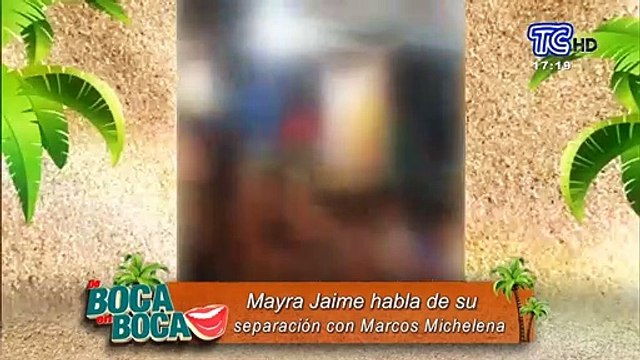 Mayra Jaime habla de su separación con Marcos Michelena