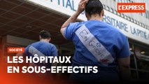 Crise de l'hôpital : les praticiens dénoncent les sous-effectifs