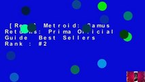 [Read] Metroid: Samus Returns: Prima Official Guide  Best Sellers Rank : #2