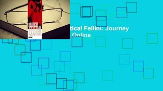 About For Books  Political Fellini: Journey to the End of Italy  For Online