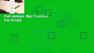 Full version  Bad Feminist  For Kindle