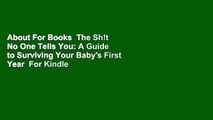 About For Books  The Sh!t No One Tells You: A Guide to Surviving Your Baby's First Year  For Kindle