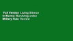 Full Version  Living Silence in Burma: Surviving under Military Rule  Review