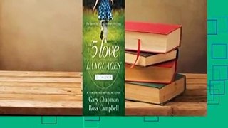 Full version  The 5 Love Languages of Children: The Secret to Loving Children Effectively  For