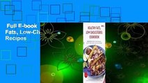 Full E-book  American Heart Association Healthy Fats, Low-Cholesterol Cookbook: Delicious Recipes