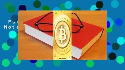 Full Version  Bitcoin: Notebook  For Kindle