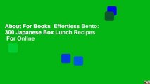 About For Books  Effortless Bento: 300 Japanese Box Lunch Recipes  For Online