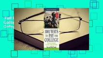 Full E-book  1001 Ways to Pay for College: Practical Strategies to Make College Affordable