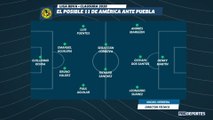 LUP: ¿América puede ganar en Puebla con estos once?