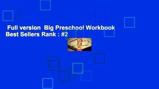 Full version  Big Preschool Workbook  Best Sellers Rank : #2