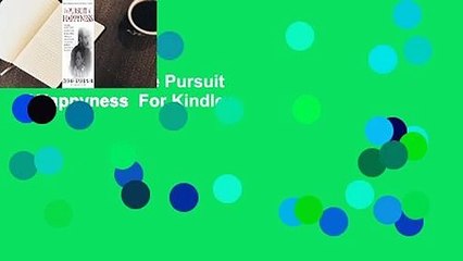 Full Version  The Pursuit of Happyness  For Kindle