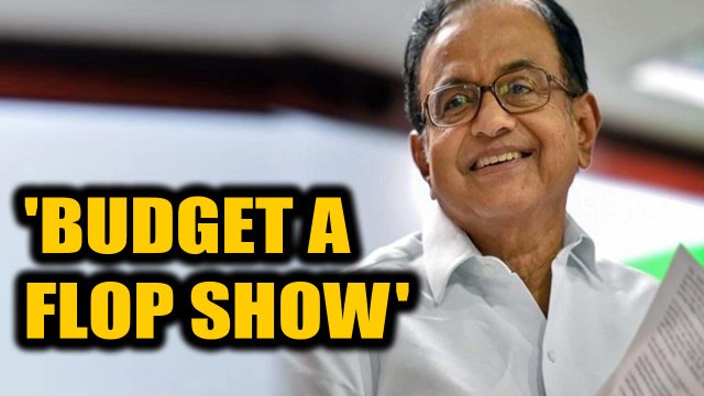 Chidambaram mocks Union Budget, compares it to a flop movie | OneIndia News