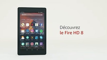 Amazon Fire : la tablette qu'il vous faut