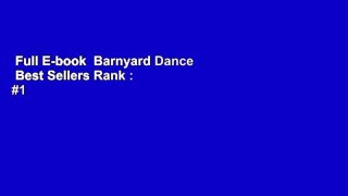 Full E-book  Barnyard Dance  Best Sellers Rank : #1