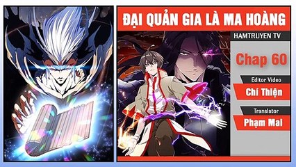 Đại Quản Gia Là Ma Hoàng Chap 60