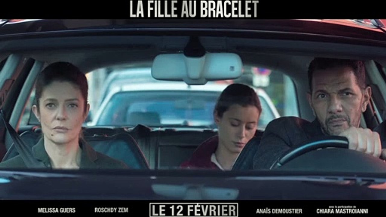 LA FILLE AU BRACELET film avec Roschdy Zem, Melissa Guers, Anaïs Demoustier et Chiara Mastroianni