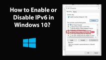 How to Enable or Disable IPv6 in Windows 10?