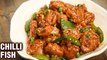 Crispy Chilli Fish | How To Make Restaurant Style Fish Chilli | Fish Manchurian Recipe | Chef Tarika