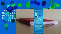 Full E-book  Digital Marketing Analytics: Making Sense of Consumer Data in a Digital World  Review