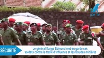 Général Ilunga Edmond : Le militaire est interdit d'utiliser les réseaux sociaux