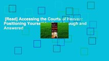 [Read] Accessing the Courts of Heaven: Positioning Yourself for Breakthrough and Answered