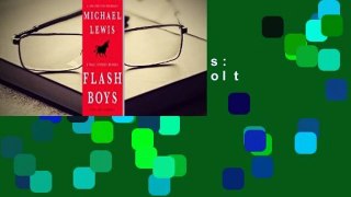 [Read] Flash Boys: A Wall Street Revolt  For Free