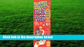About For Books  Summer Brain Quest: Between Grades K  1  For Free