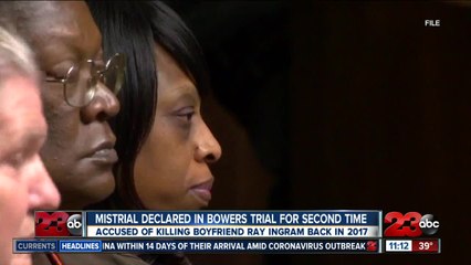 Mistrial declared in Bowers trial for second time