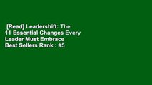 [Read] Leadershift: The 11 Essential Changes Every Leader Must Embrace  Best Sellers Rank : #5