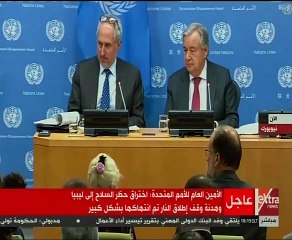 جوتيريش: حظر السلاح إلى ليبيا يخترق والهدنة انتهكت بشكل كبير