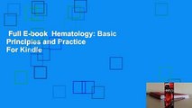 Full E-book  Hematology: Basic Principles and Practice  For Kindle