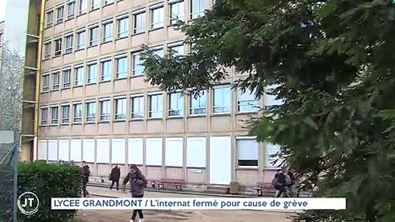 LYCEE GRANDMONT L'internat fermé pour cause de grève