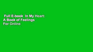 Full E-book  In My Heart: A Book of Feelings  For Online