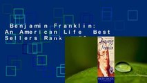 Benjamin Franklin: An American Life  Best Sellers Rank : #2
