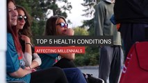 Top 5 Health Conditions Affecting Millennials