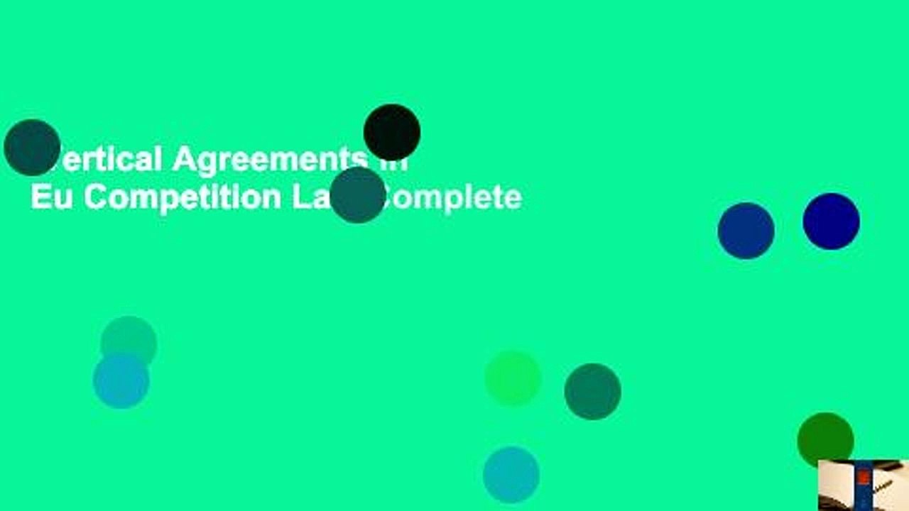 Vertical Agreements in Eu Competition Law Complete