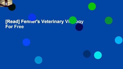 [Read] Fenner's Veterinary Virology  For Free