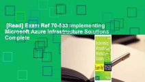 [Read] Exam Ref 70-533 Implementing Microsoft Azure Infrastructure Solutions Complete