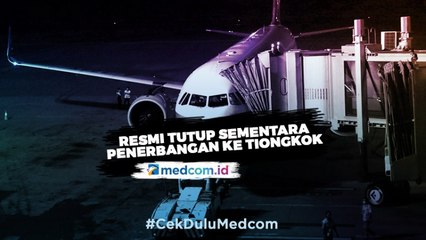 Download Video: Mulai Hari Ini Bandara Soekarno-Hatta Hentikan Penerbangan dari dan ke Tiongkok