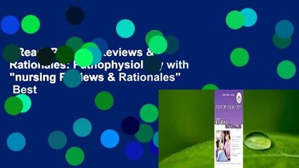 [Read] Pearson Reviews & Rationales: Pathophysiology with "nursing Reviews & Rationales"  Best